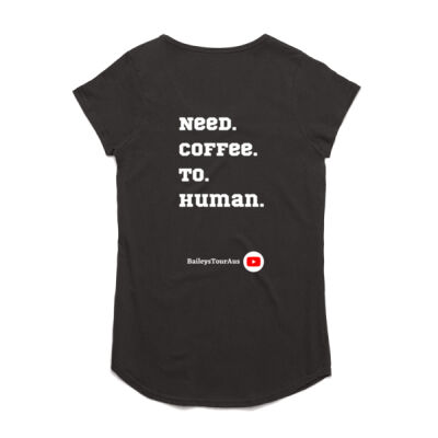 BTA - Women's Tee - 'Need coffee' Thumbnail