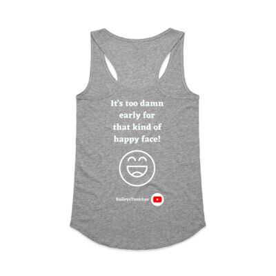 BTA - Women's Singlet - Too Damn Happy Thumbnail